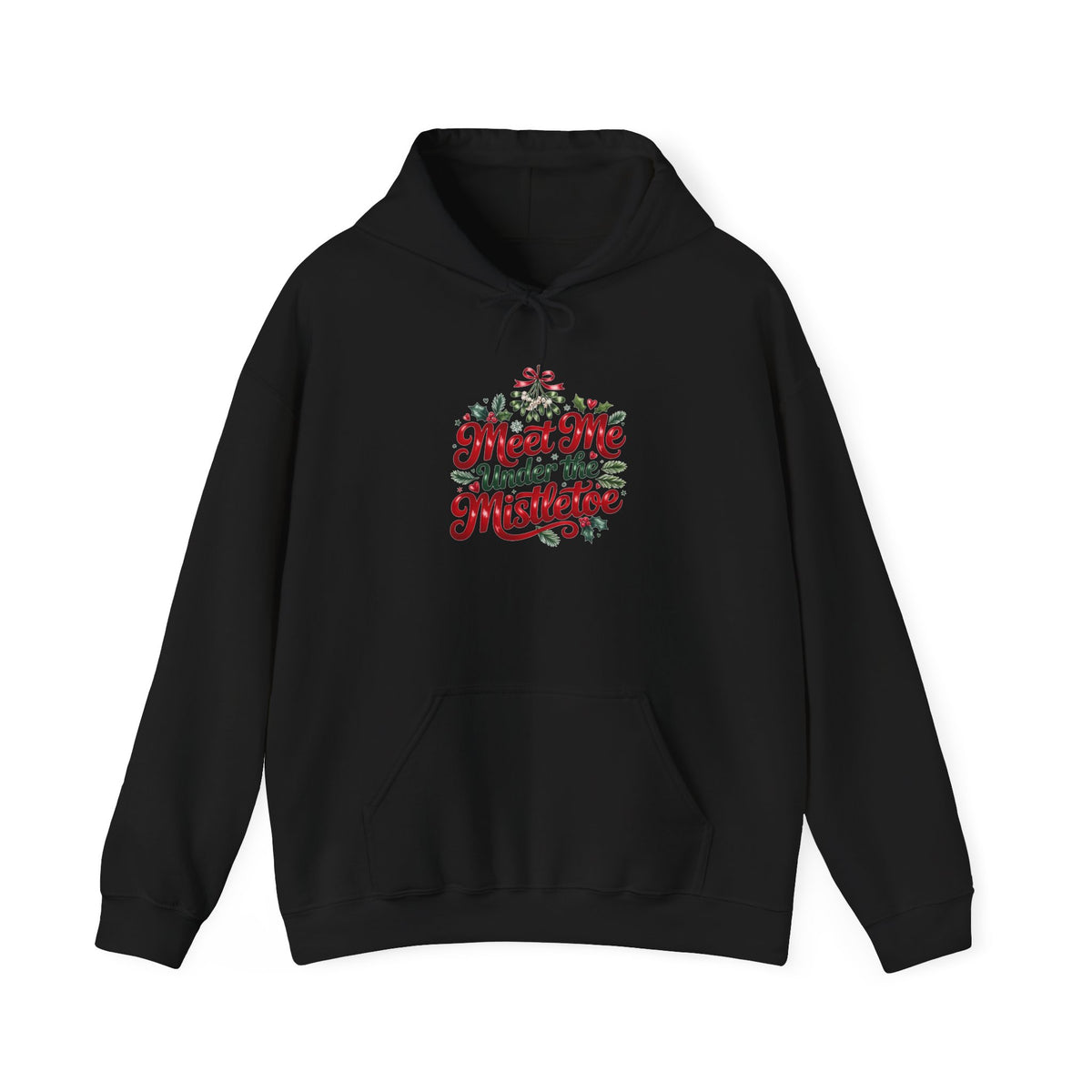 Mistletoe Hoodie – "Meet Me Under the Mistletoe" Christmas Holiday Pullover