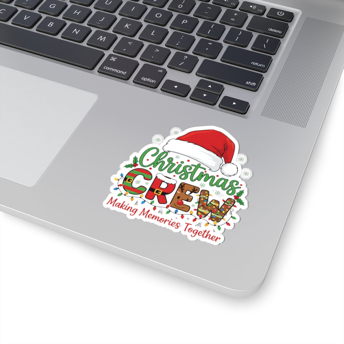 Christmas Crew Kiss-Cut Sticker — "Making Memories Together" Holiday Decal