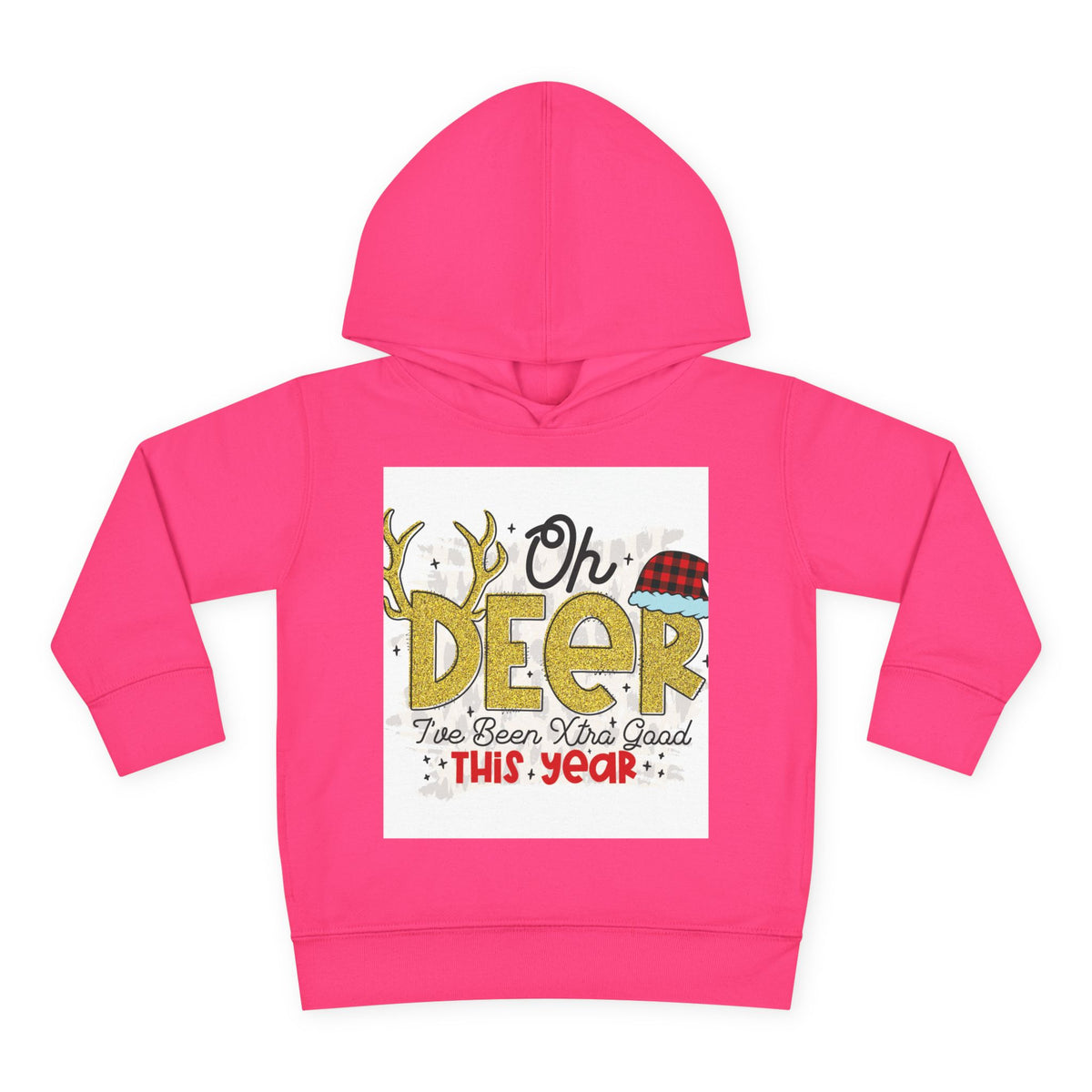 Toddler Hoodie — "Oh Deer I've Been Extra Good This Year" Christmas Pullover