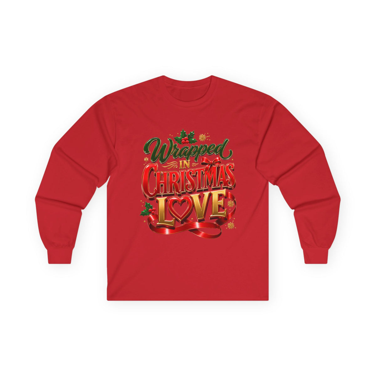 Long Sleeve Tee — "Wrapped in Christmas Love" Holiday Graphic Shirt