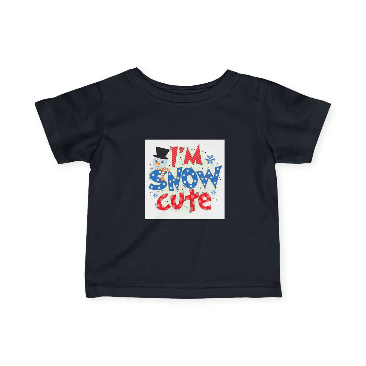 Infant Tee - "I'm Snow Cute" Holiday Baby Shirt
