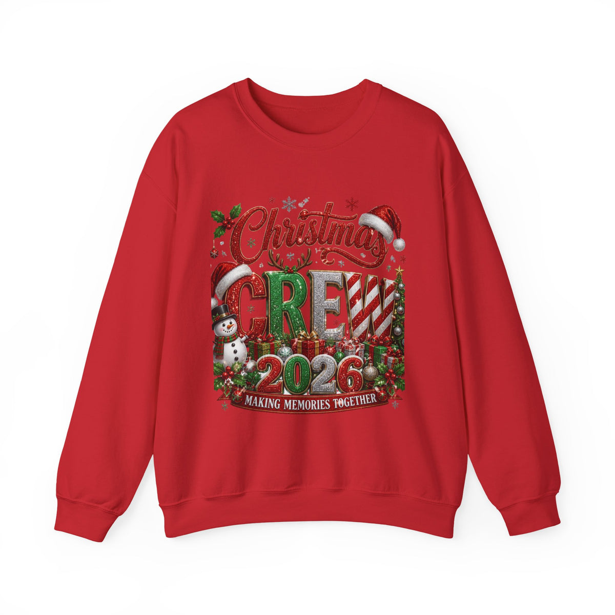 Christmas Crew 2026 Sweatshirt — "Making Memories Together" Holiday Crewneck