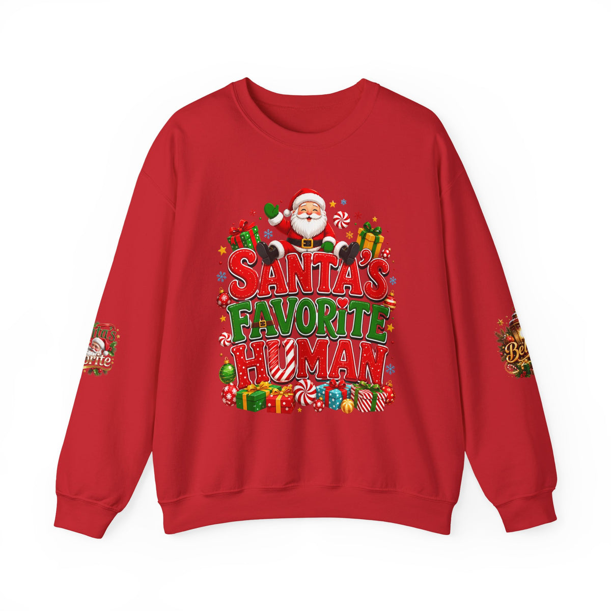 Santa’s Favorite Human Sweatshirt