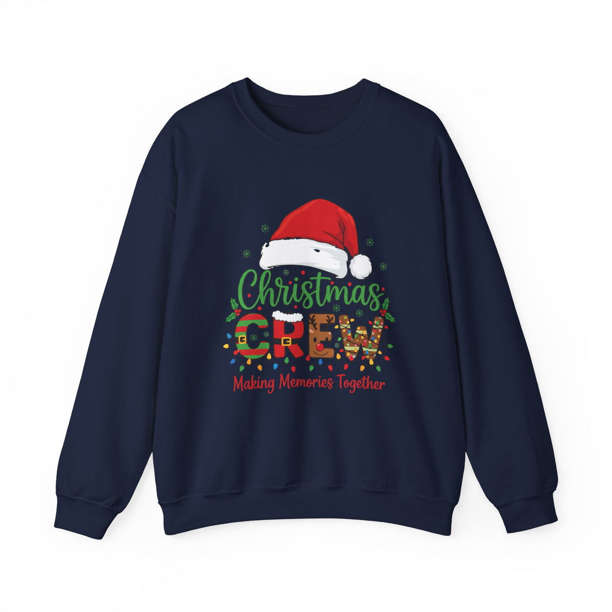 Christmas Crew Sweatshirt - Making Memories Together Holiday Crewneck