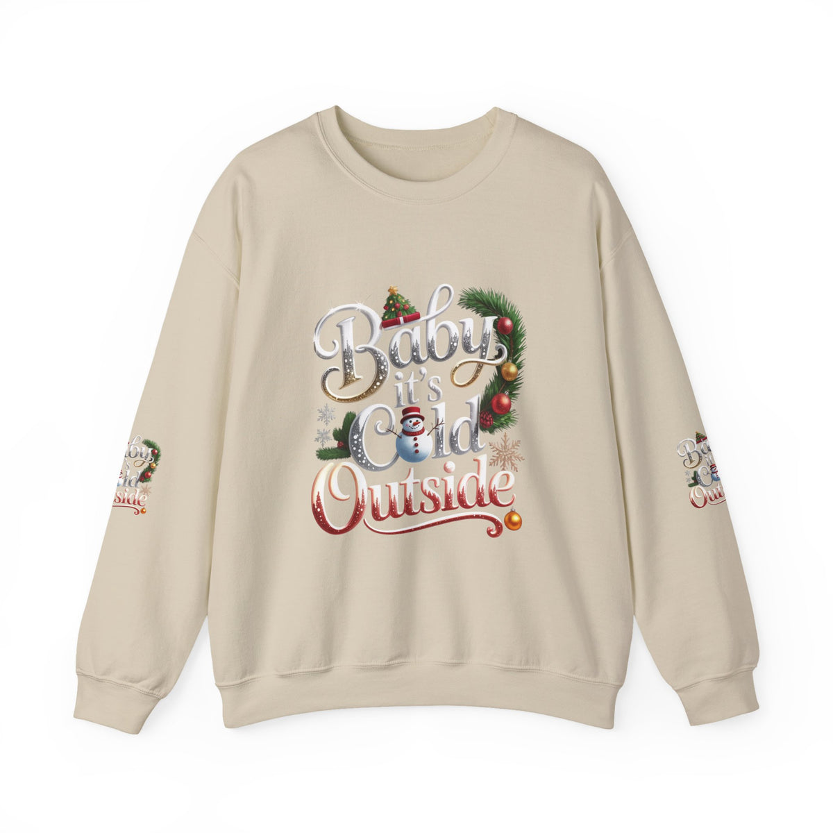 Christmas Sweatshirt - "Baby It's Cold Outside" Festive Crewneck