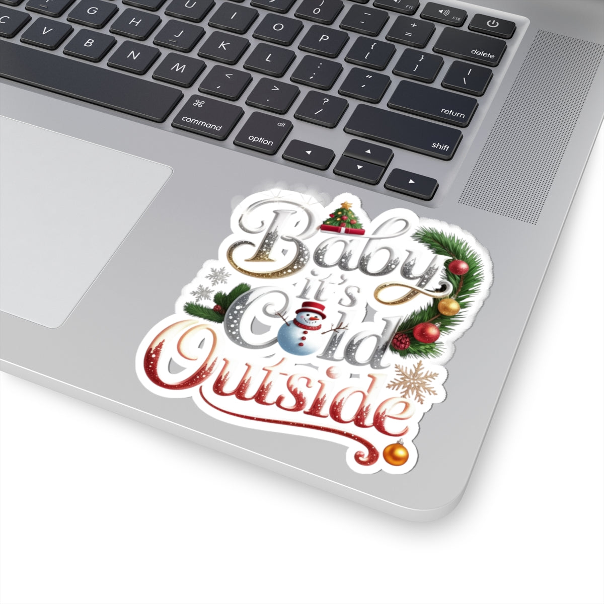 Baby It's Cold Outside Christmas Sticker — Festive Kiss-Cut Holiday Decal