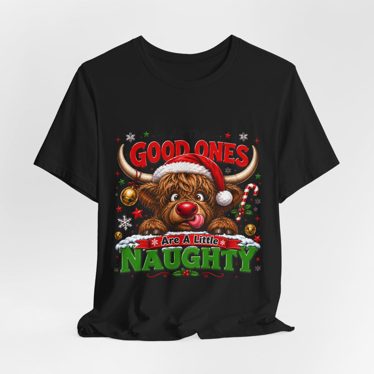 Funny Christmas Reindeer Tee – "All the Good Ones Are a Little Naughty" Holiday T-Shirt