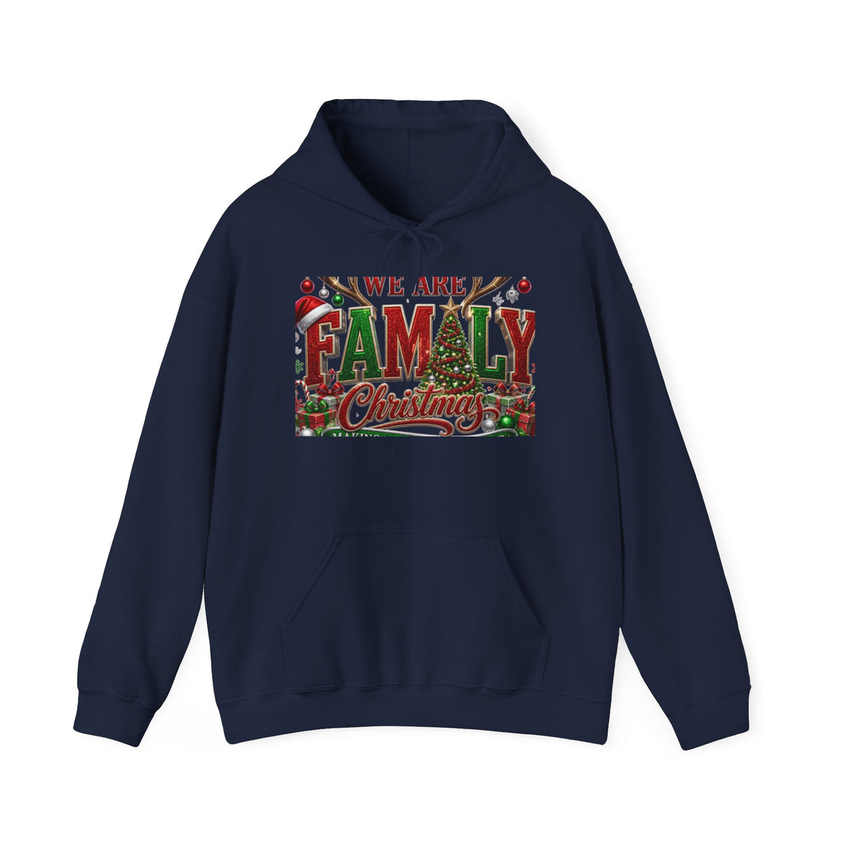 We Are Family Christmas Hoodie — Festive Holiday Family Pullover