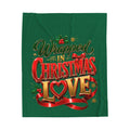 Velveteen Plush Blanket — "Wrapped in Christmas Love" Holiday Throw