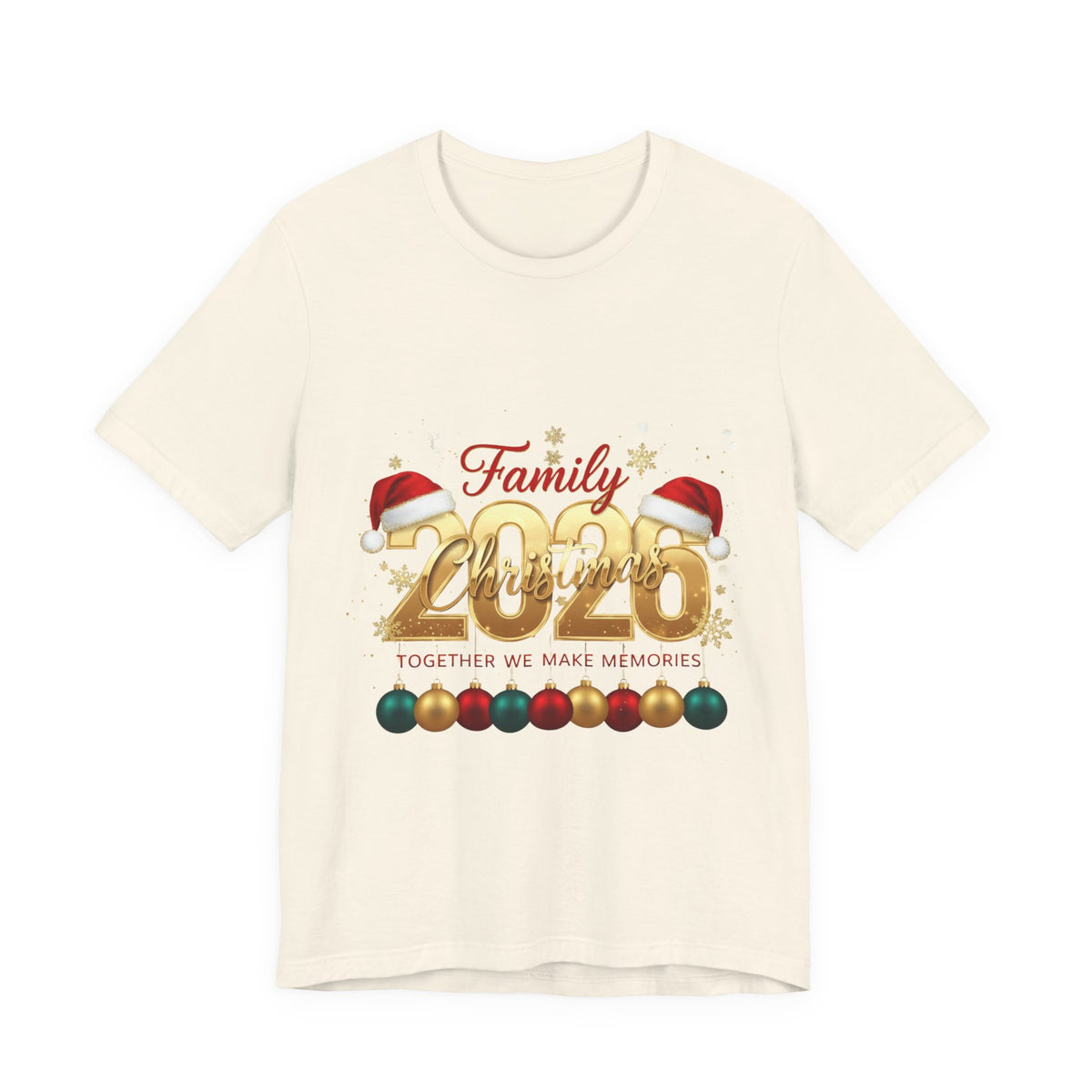 Family Christmas 2026 Tee — Together We Make Memories Holiday Shirt