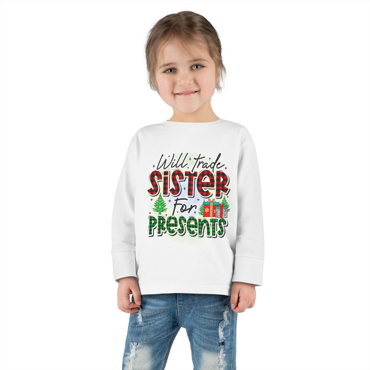 Toddler Long Sleeve Tee — "Will Trade Sister for Presents" Christmas Shirt