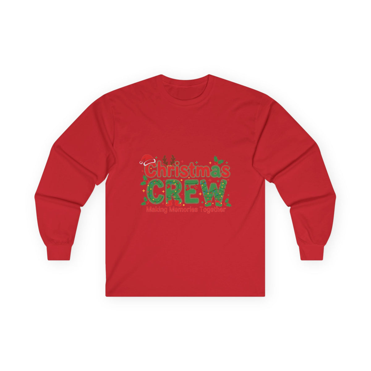 Christmas Crew Long Sleeve Tee — "Making Memories Together" Holiday Shirt