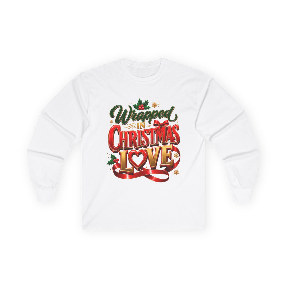 Long Sleeve Tee — "Wrapped in Christmas Love" Holiday Graphic Shirt