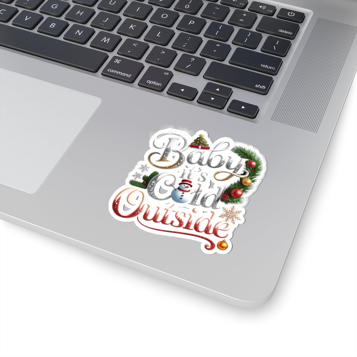 Baby It's Cold Outside Christmas Sticker — Festive Kiss-Cut Holiday Decal