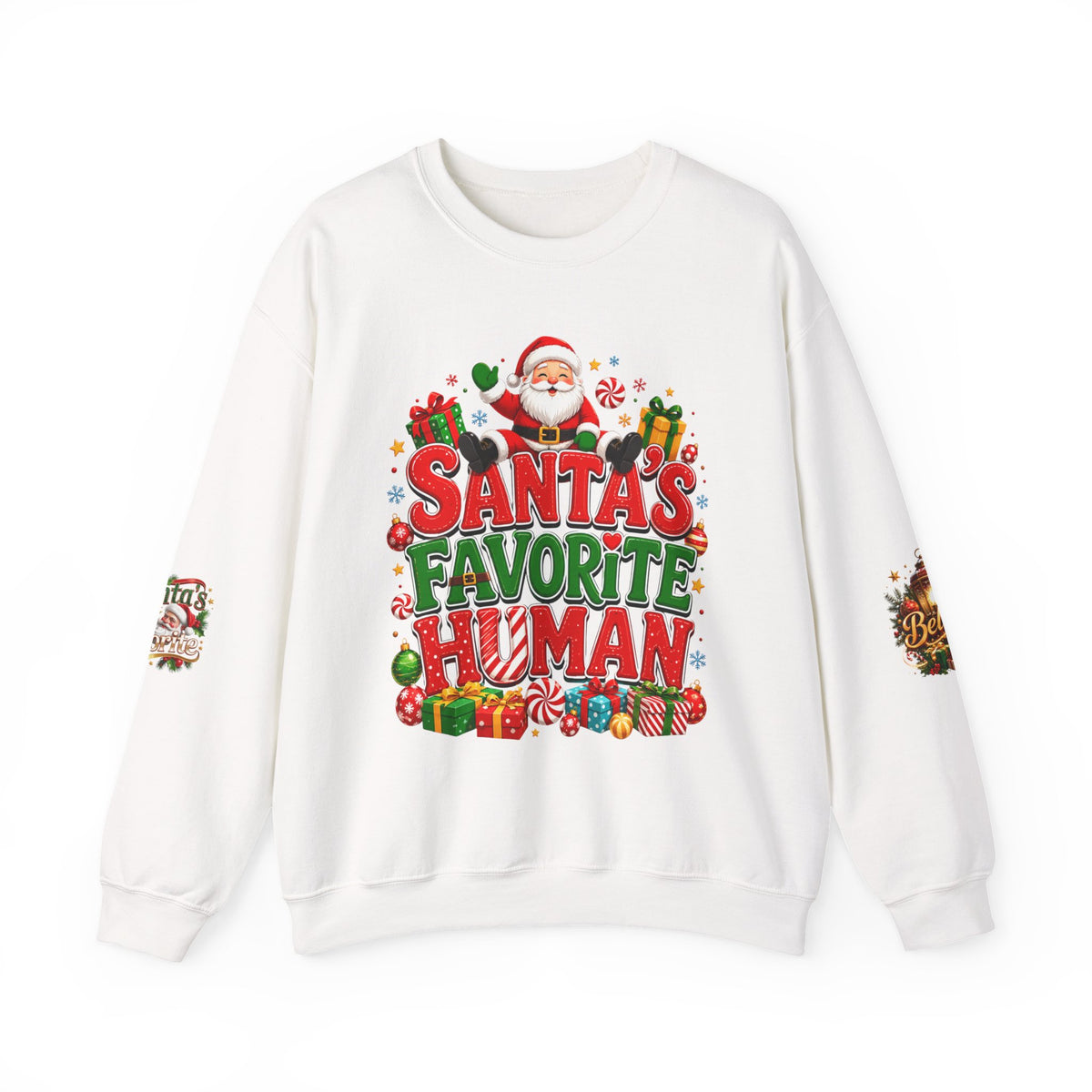 Santa’s Favorite Human Sweatshirt