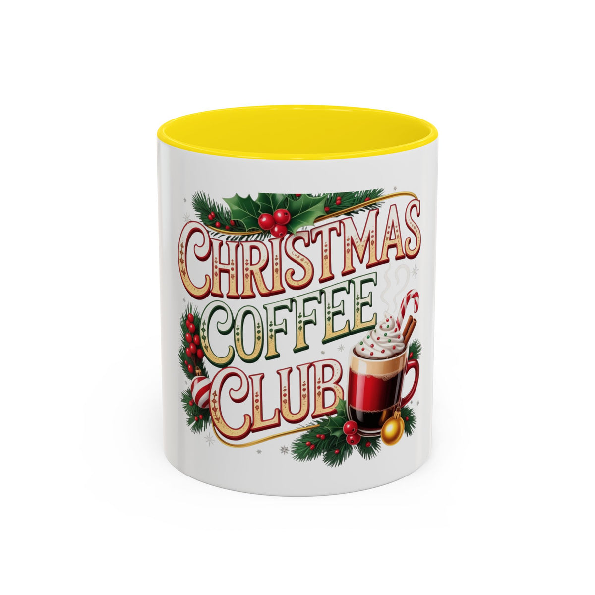Christmas Coffee Club Mug — Holiday Coffee Lover Accent Mug (11/15 oz)