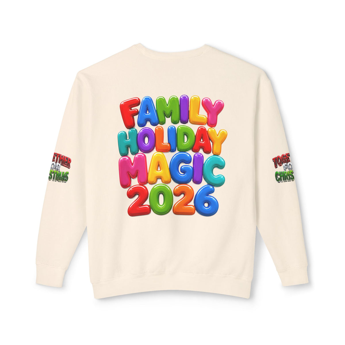 Family Holiday Magic 2026 Sweatshirt — Together for Christmas Crewneck
