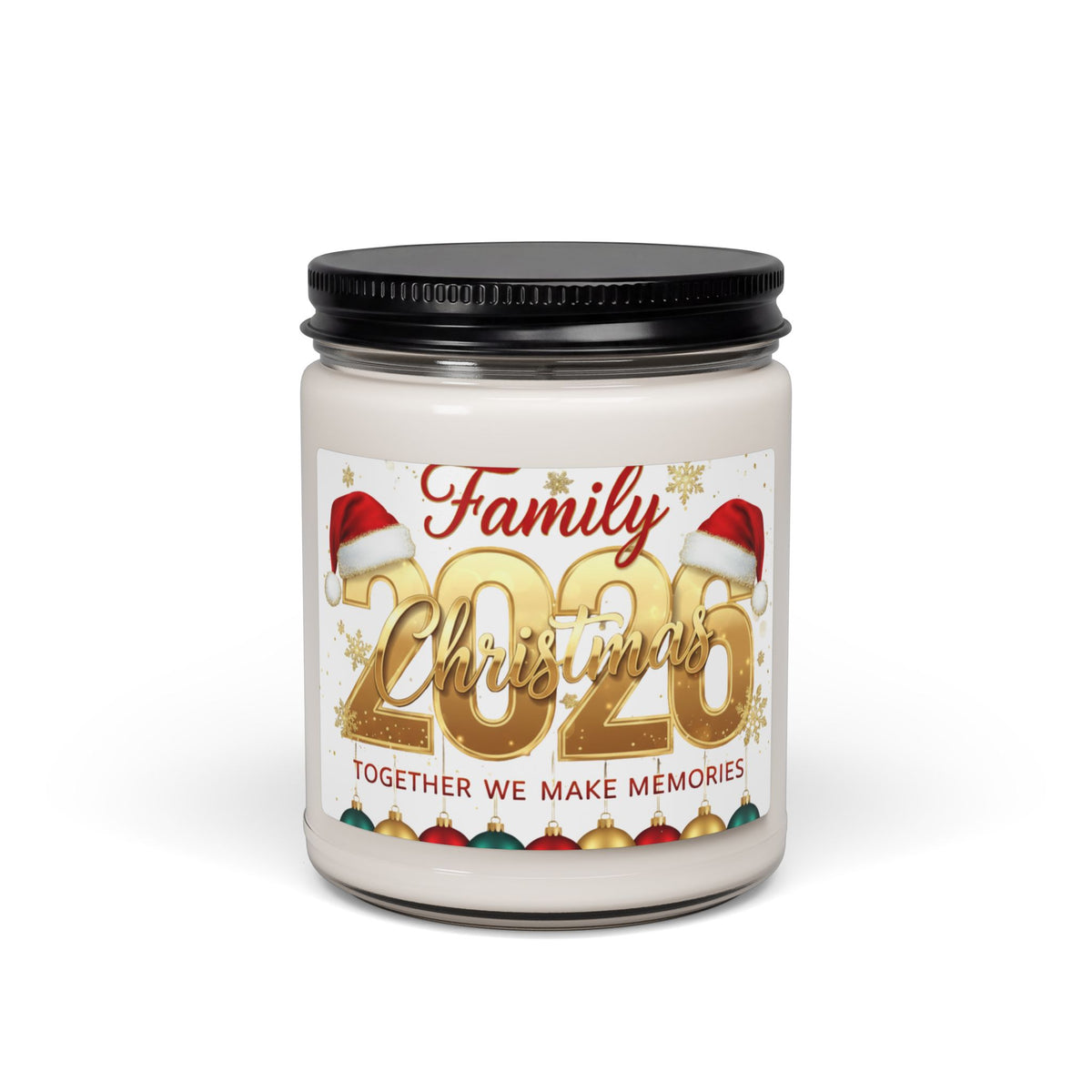 Christmas 2026 Family Scented Soy Candle — Together We Make Memories (9oz)