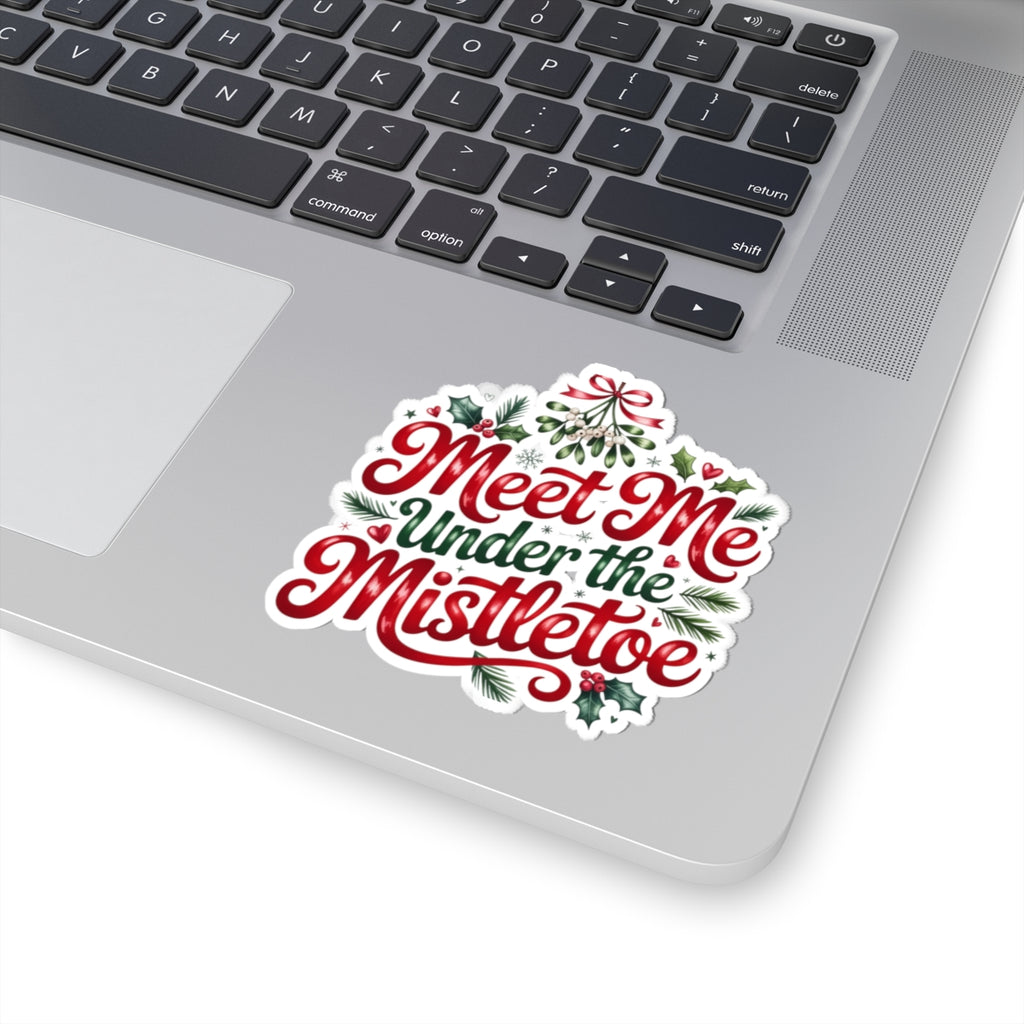 Meet Me Under the Mistletoe Kiss-Cut Sticker — Christmas Holiday Decorative Decal