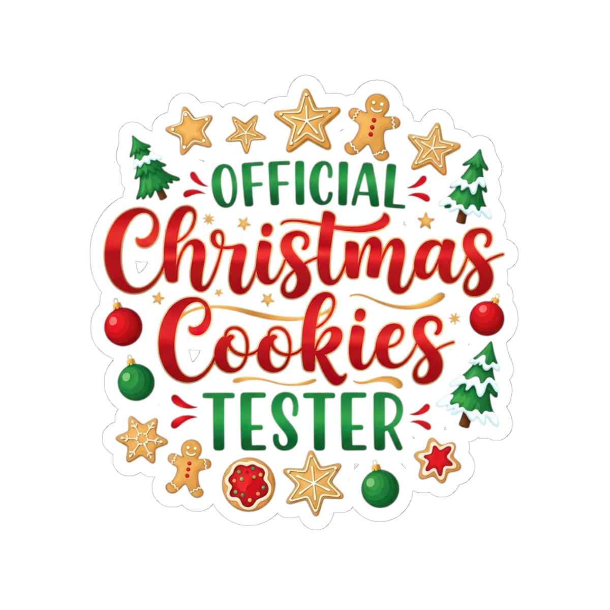 Official Christmas Cookies Tester Sticker - Festive Holiday Kiss-Cut Decal