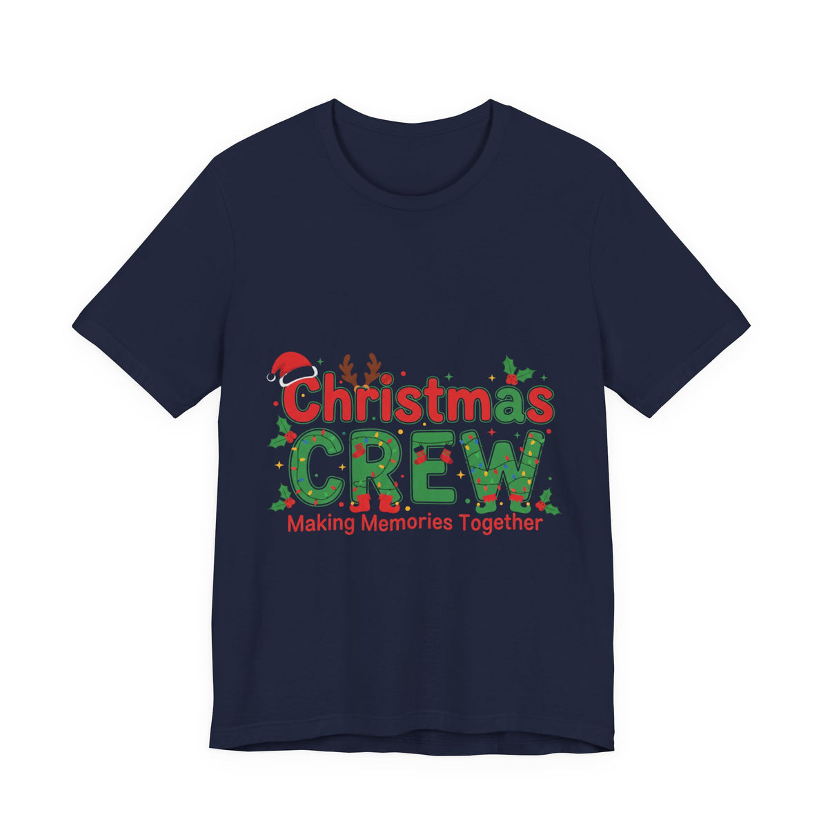 Christmas Crew T-Shirt — 'Making Memories Together' Family Holiday Tee