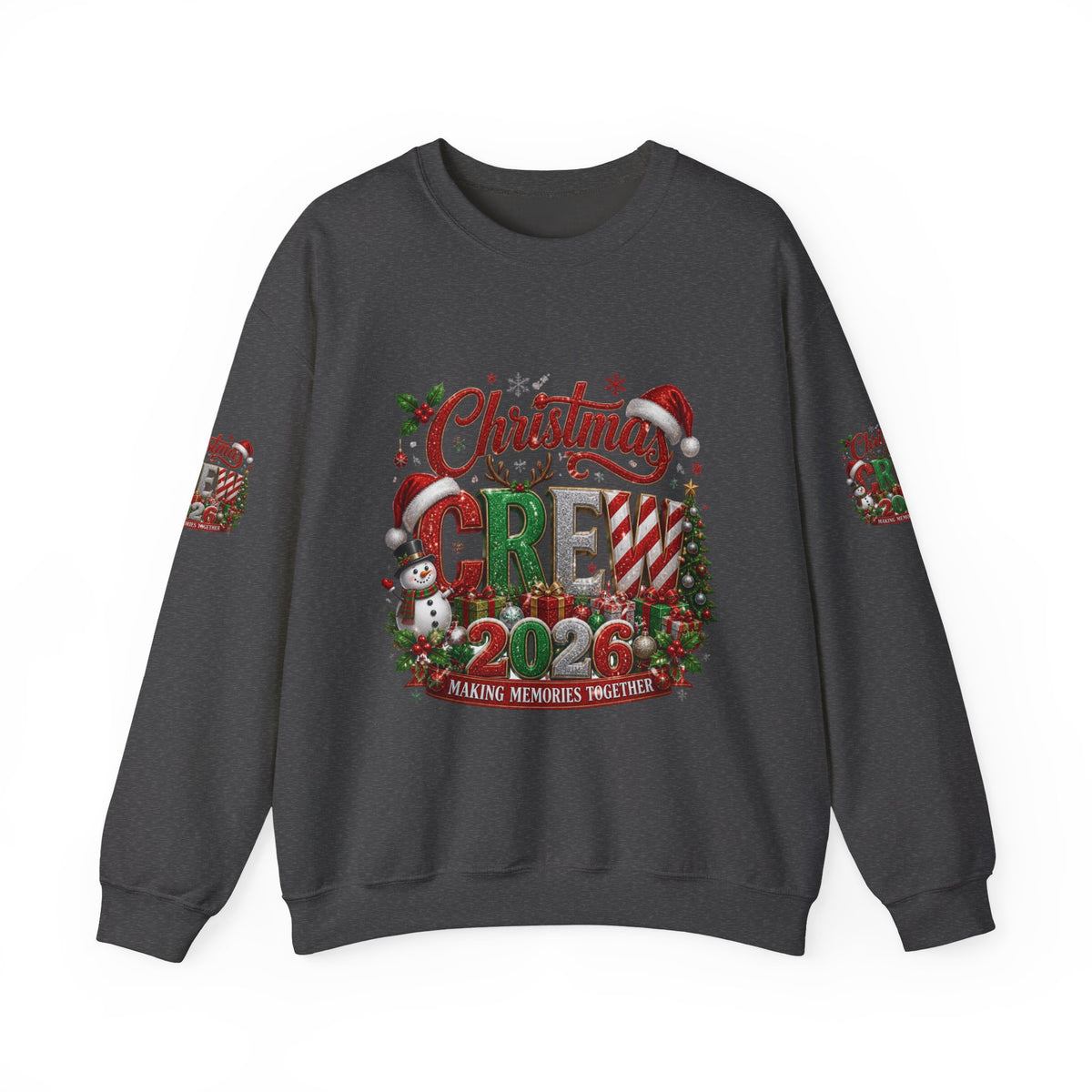 Christmas Crew 2026 Sweatshirt — Making Memories Together Holiday Pullover