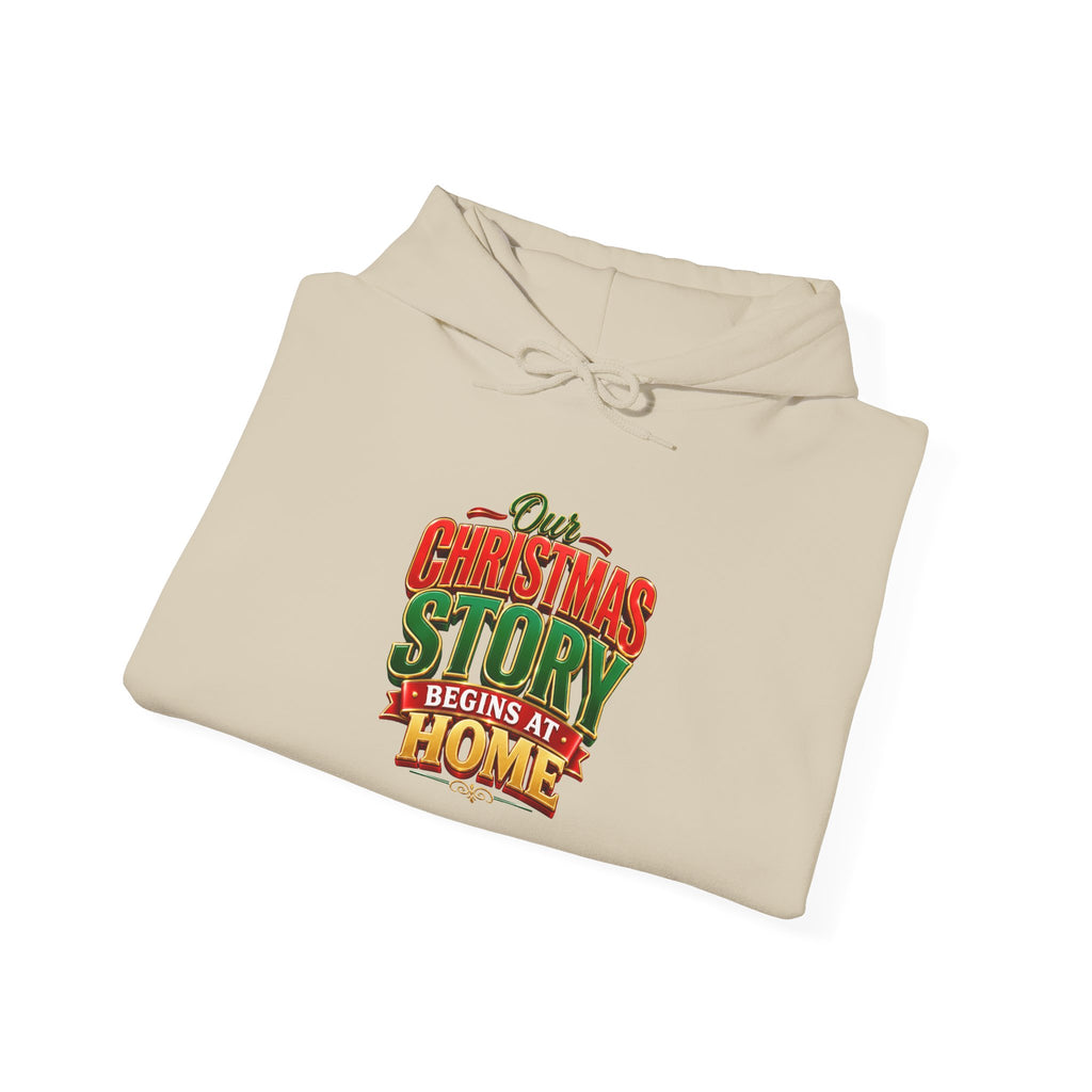 Christmas Story Hoodie - "Christmas Story Begins at Home" Festive Holiday Sweatshirt