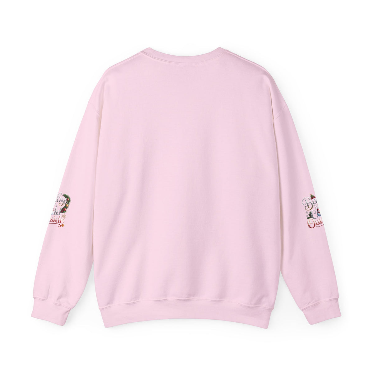 Christmas Sweatshirt - "Baby It's Cold Outside" Festive Crewneck