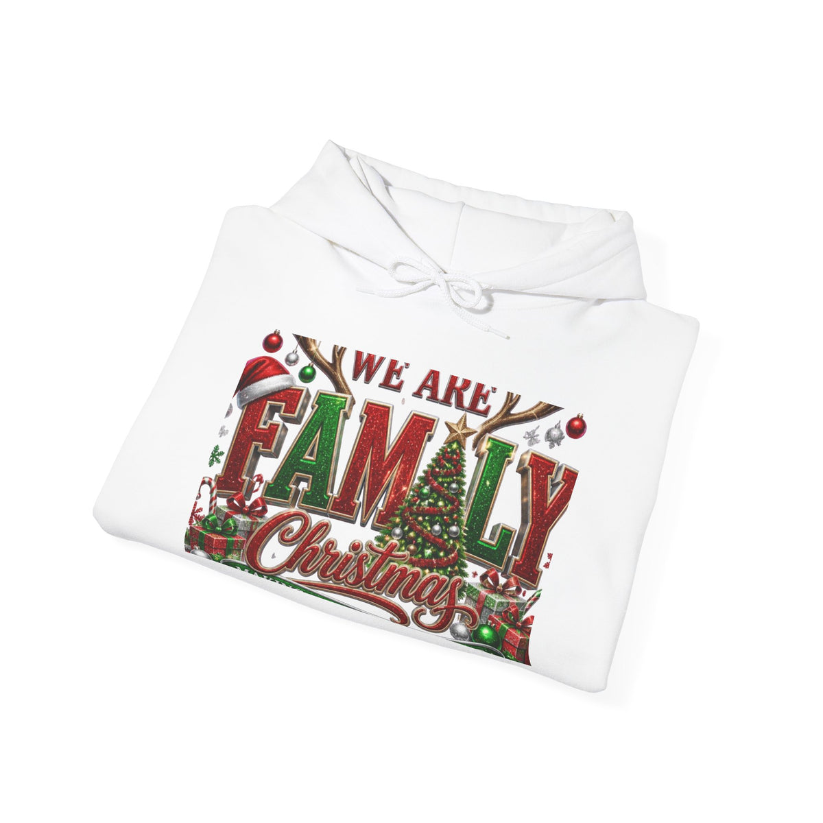 We Are Family Christmas Hoodie — Festive Holiday Family Pullover
