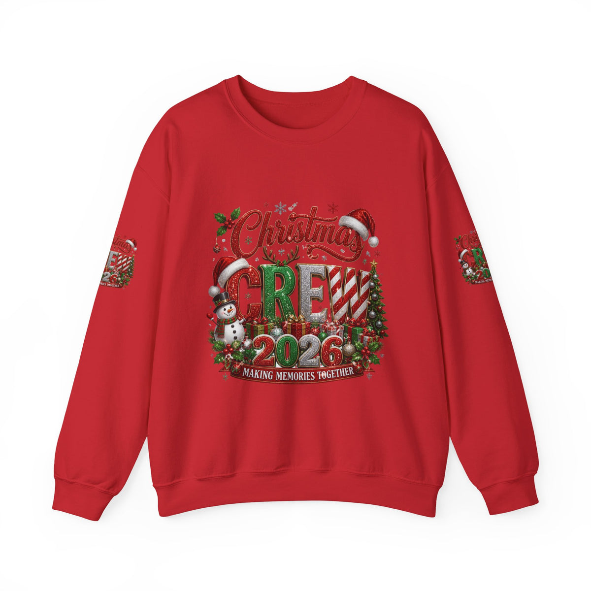Christmas Crew 2026 Sweatshirt — Making Memories Together Holiday Pullover