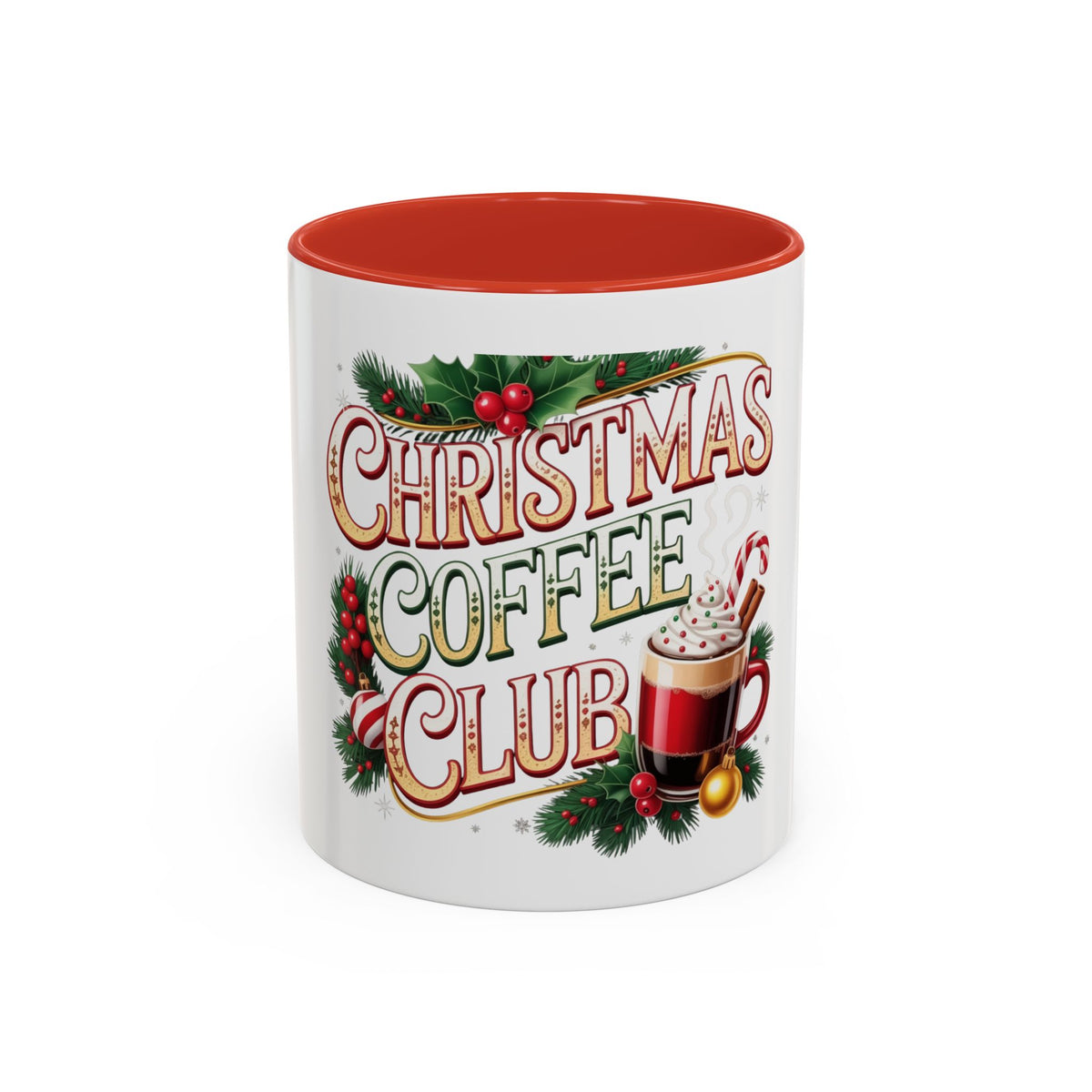 Christmas Coffee Club Mug — Holiday Coffee Lover Accent Mug (11/15 oz)