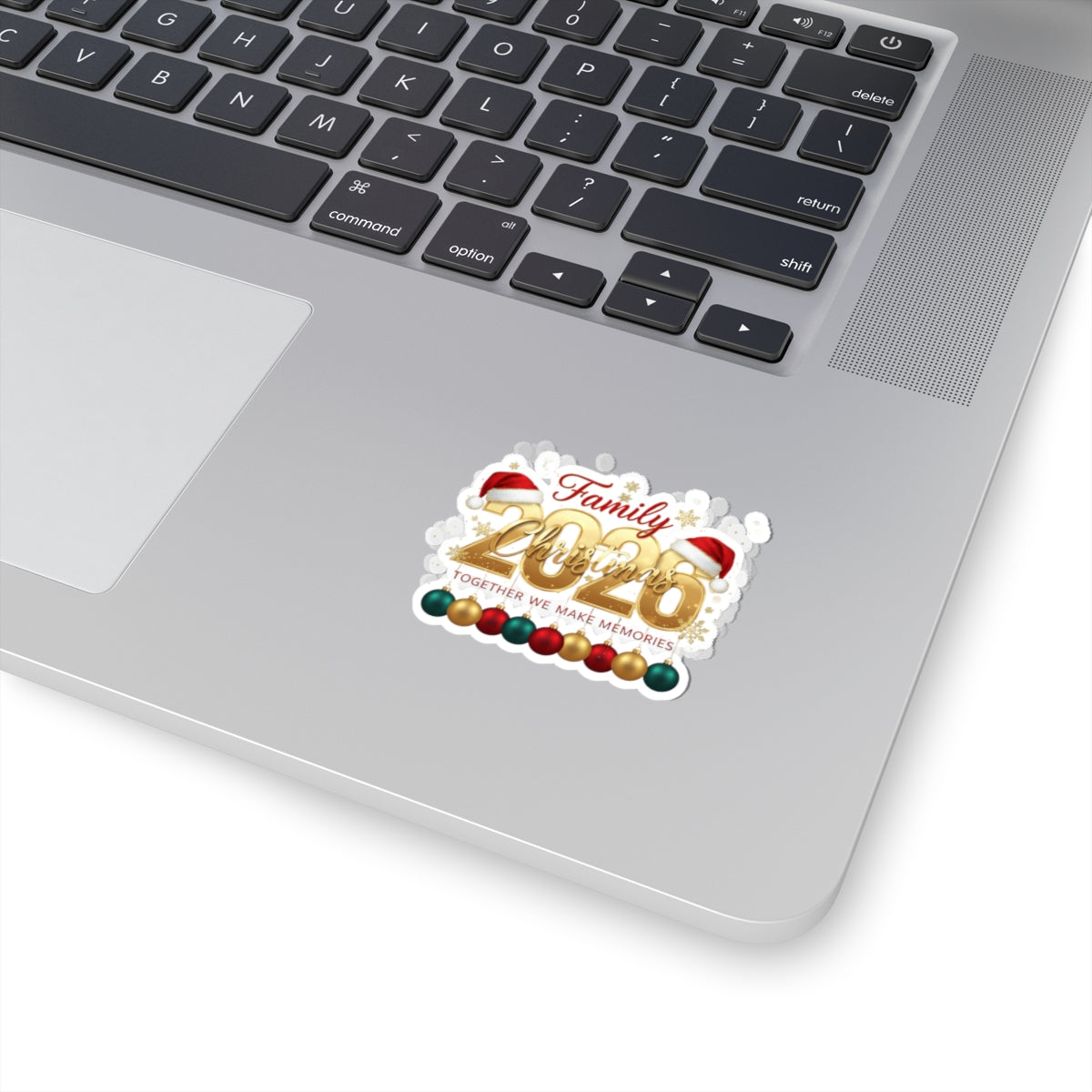 2026 Family Christmas Kiss-Cut Sticker — "Together We Make Memories" Holiday Decal