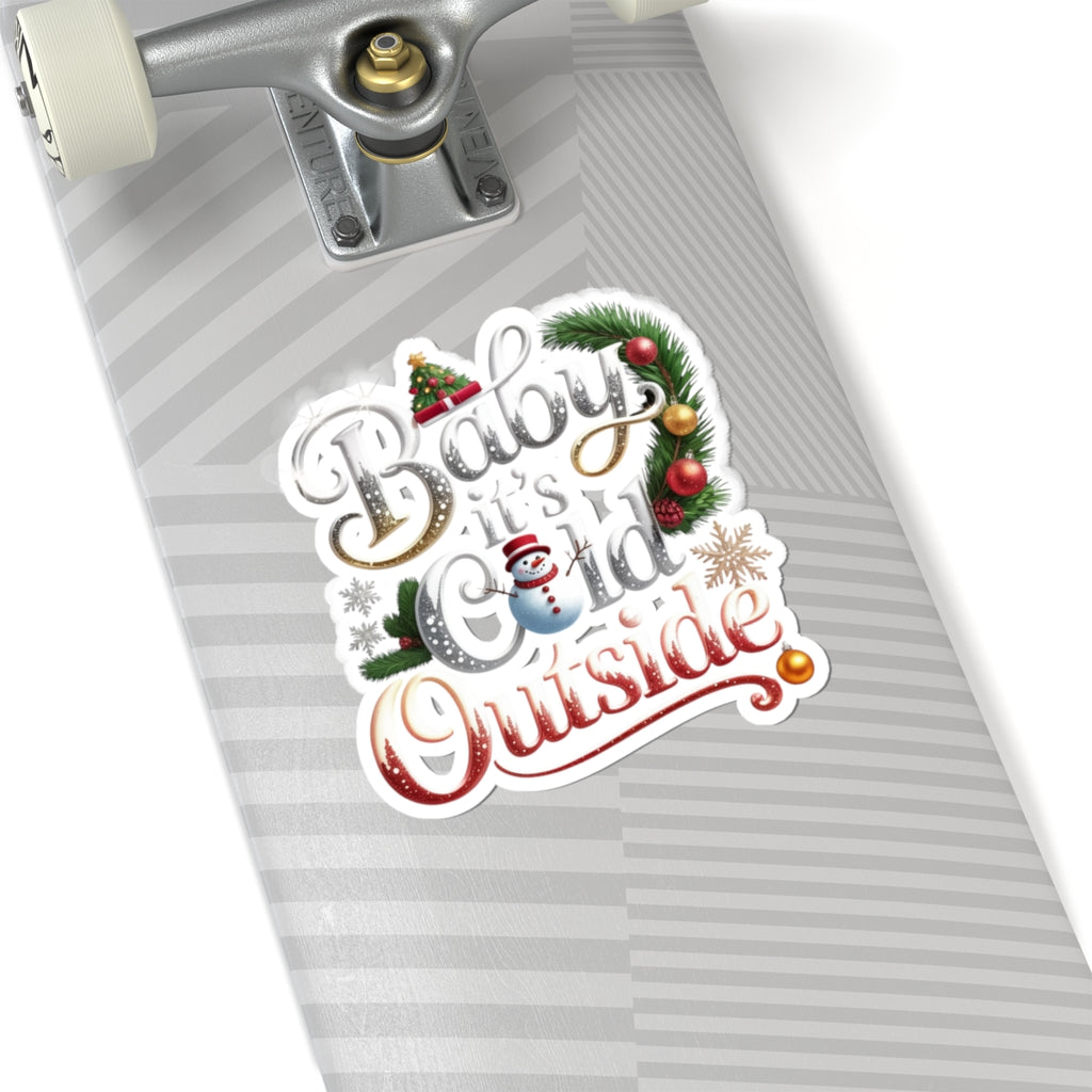 Baby It's Cold Outside Christmas Sticker — Festive Kiss-Cut Holiday Decal