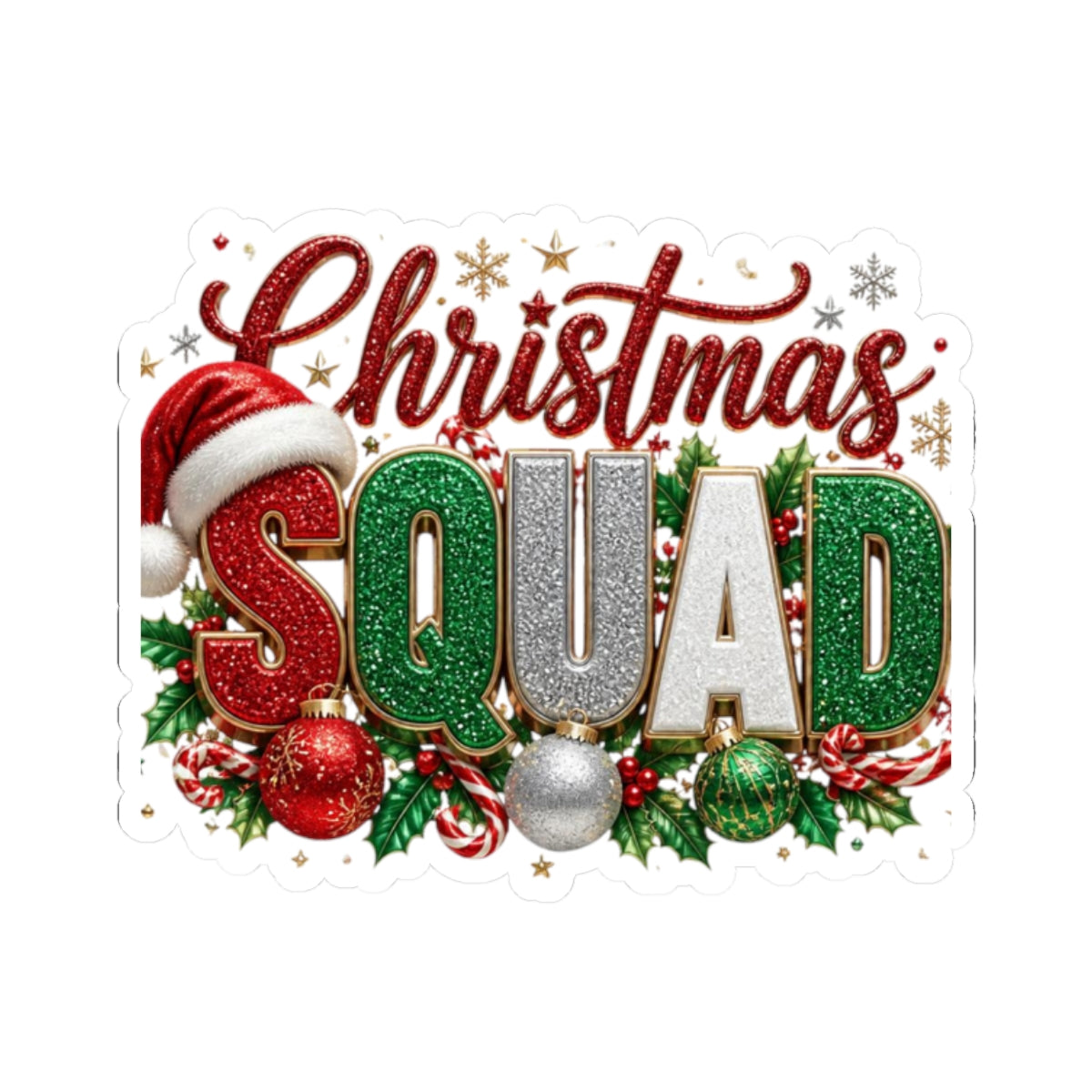 Christmas Squad Sticker — Festive Kiss-Cut Holiday Decal