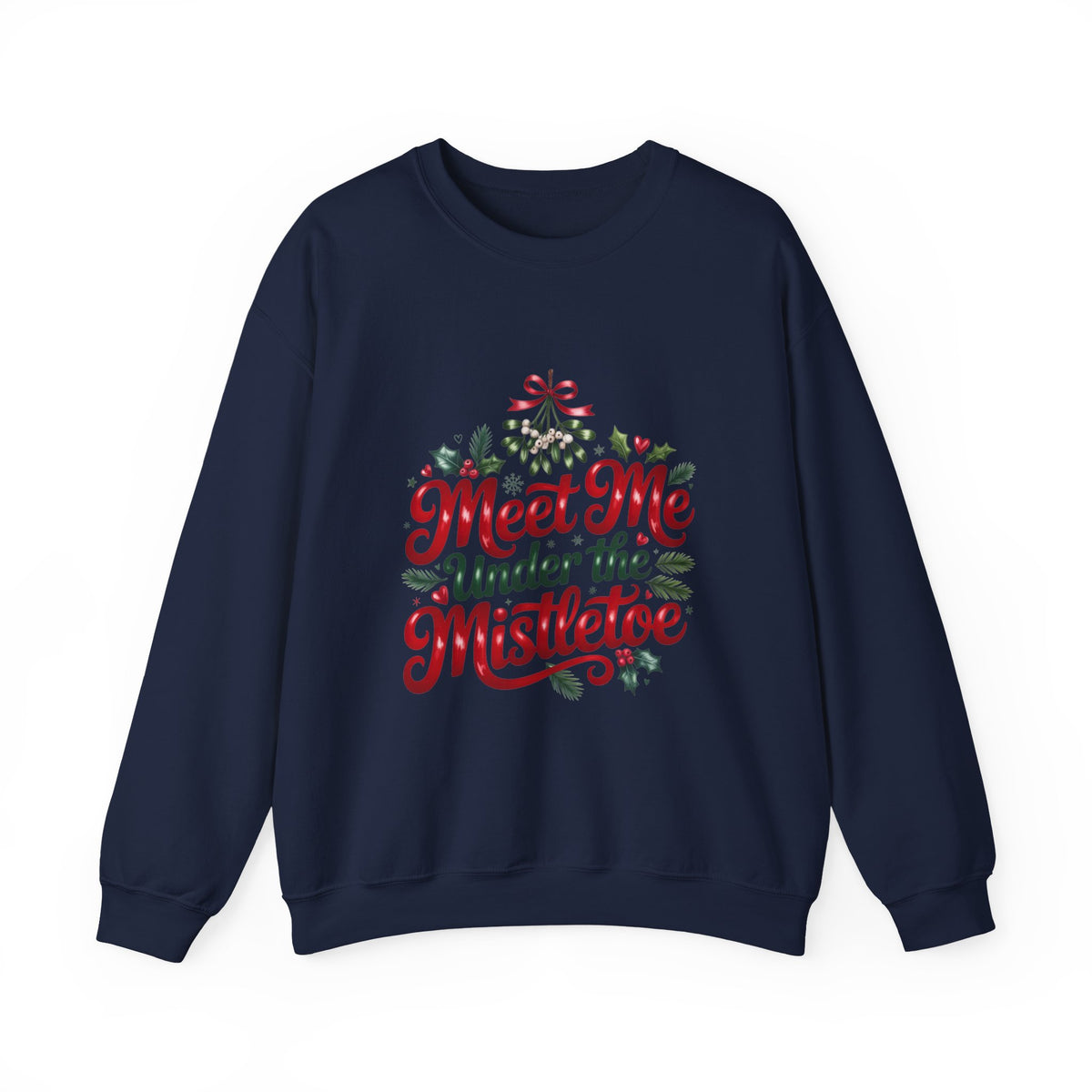 Meet Me Under the Mistletoe Sweatshirt