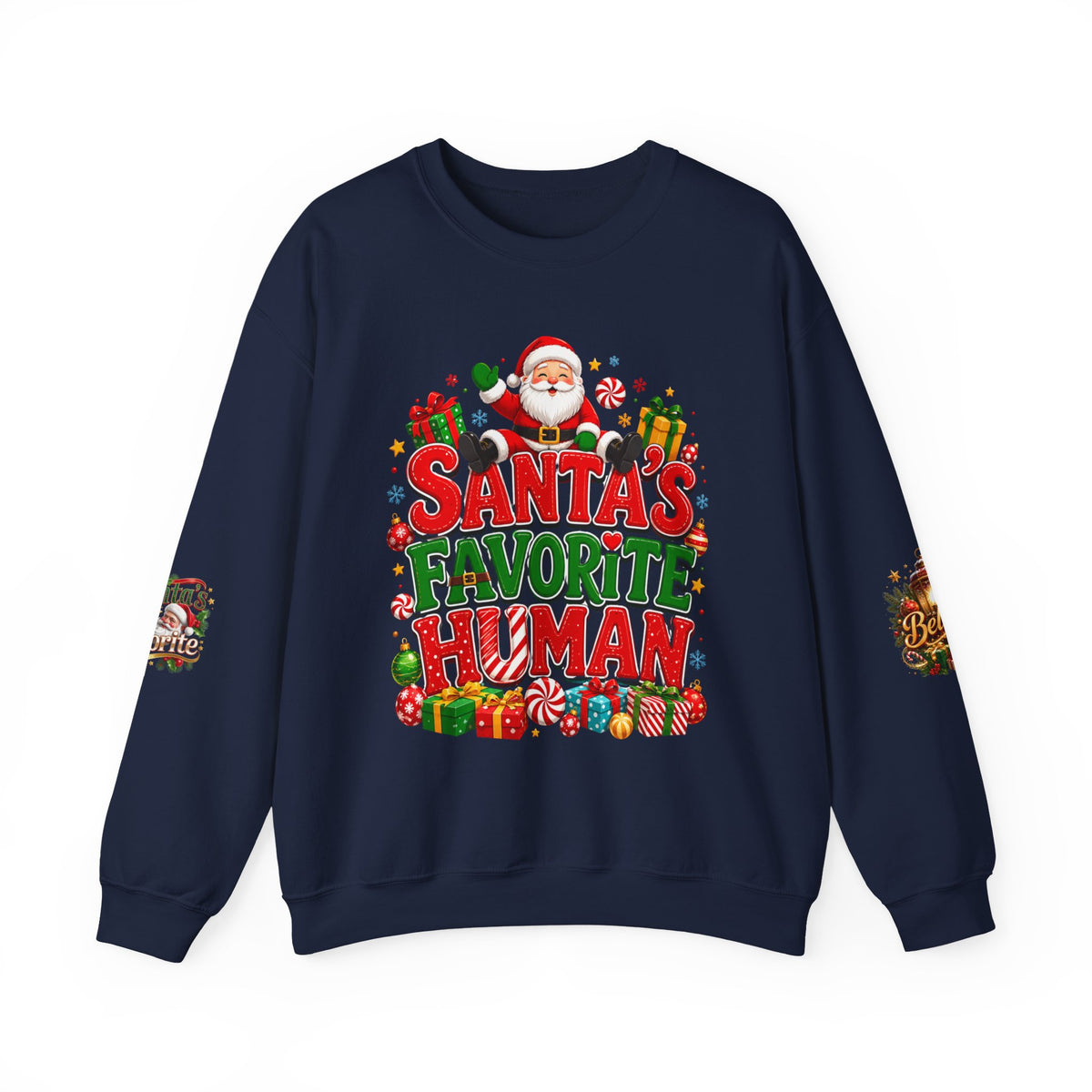 Santa’s Favorite Human Sweatshirt