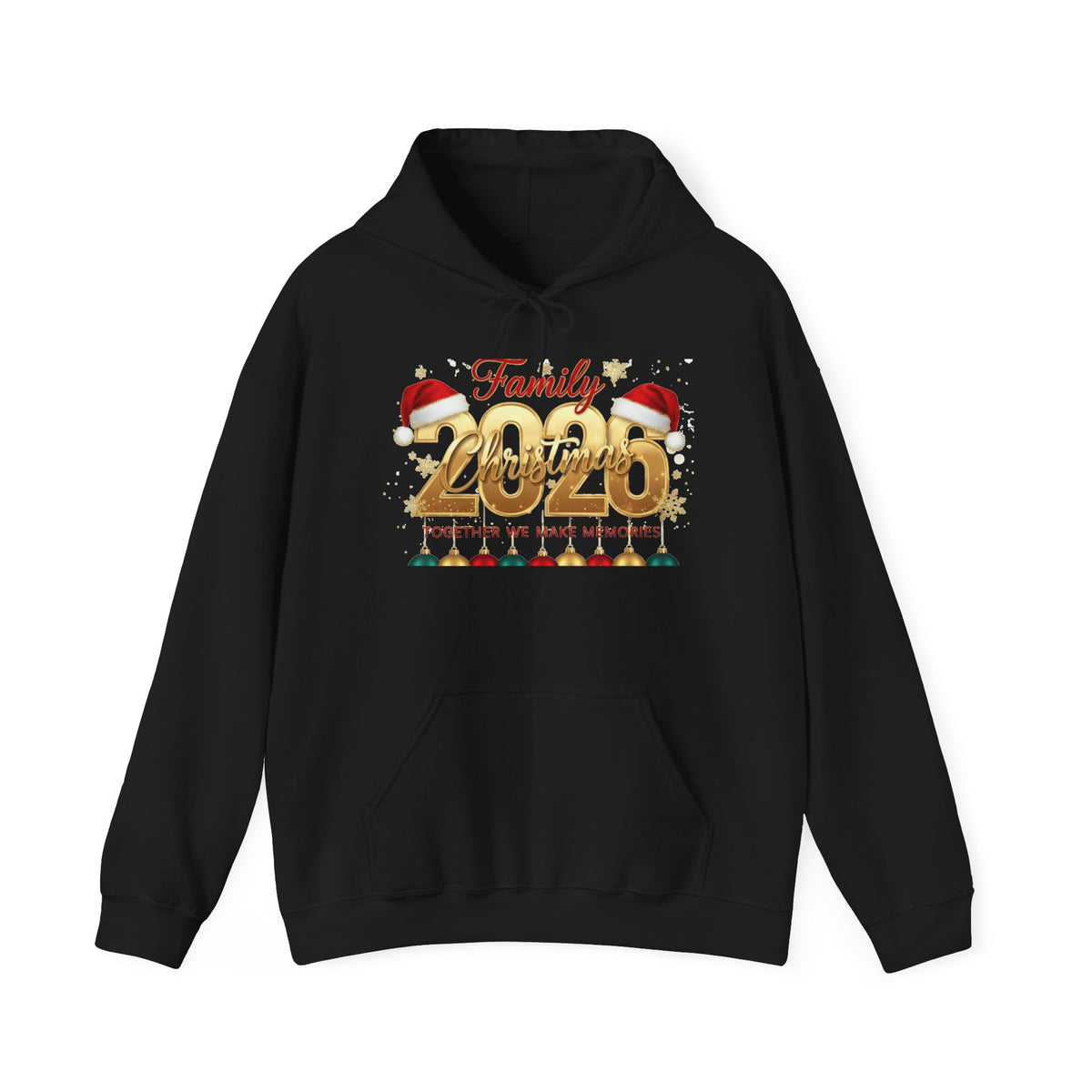 Family 2026 Christmas Hoodie — Together We Make Memories Holiday Sweatshirt