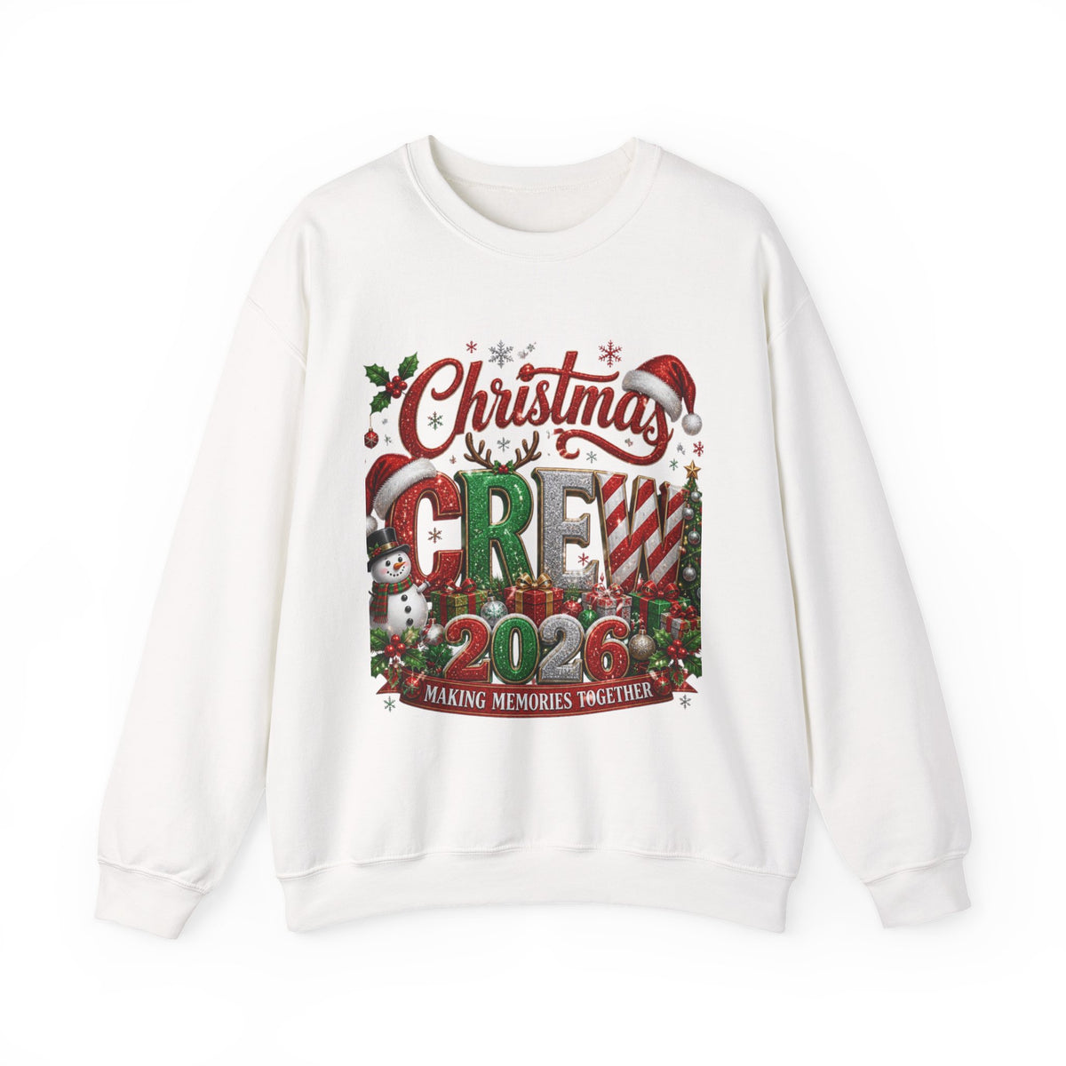 Christmas Crew 2026 Sweatshirt — "Making Memories Together" Holiday Crewneck