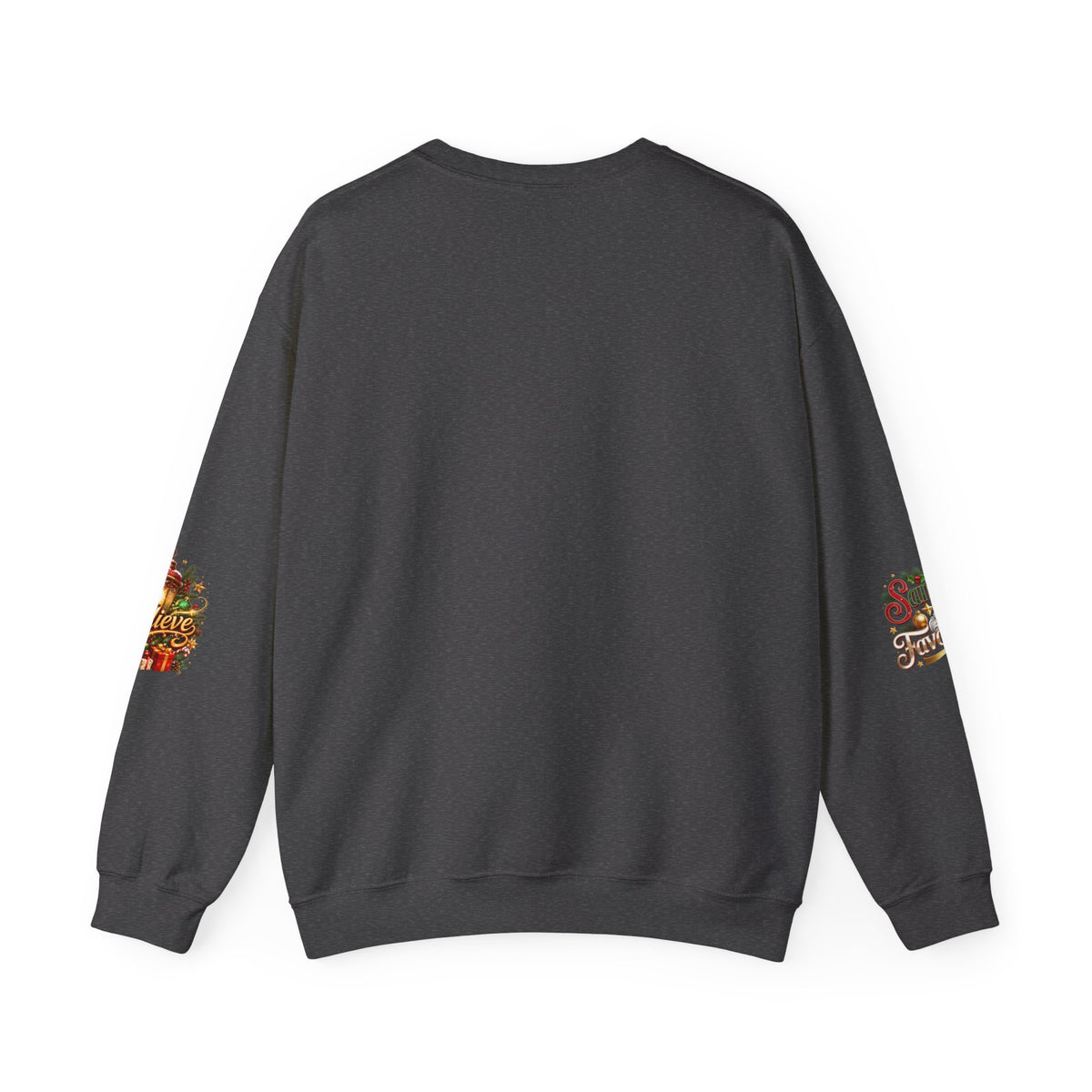 Santa’s Favorite Human Sweatshirt