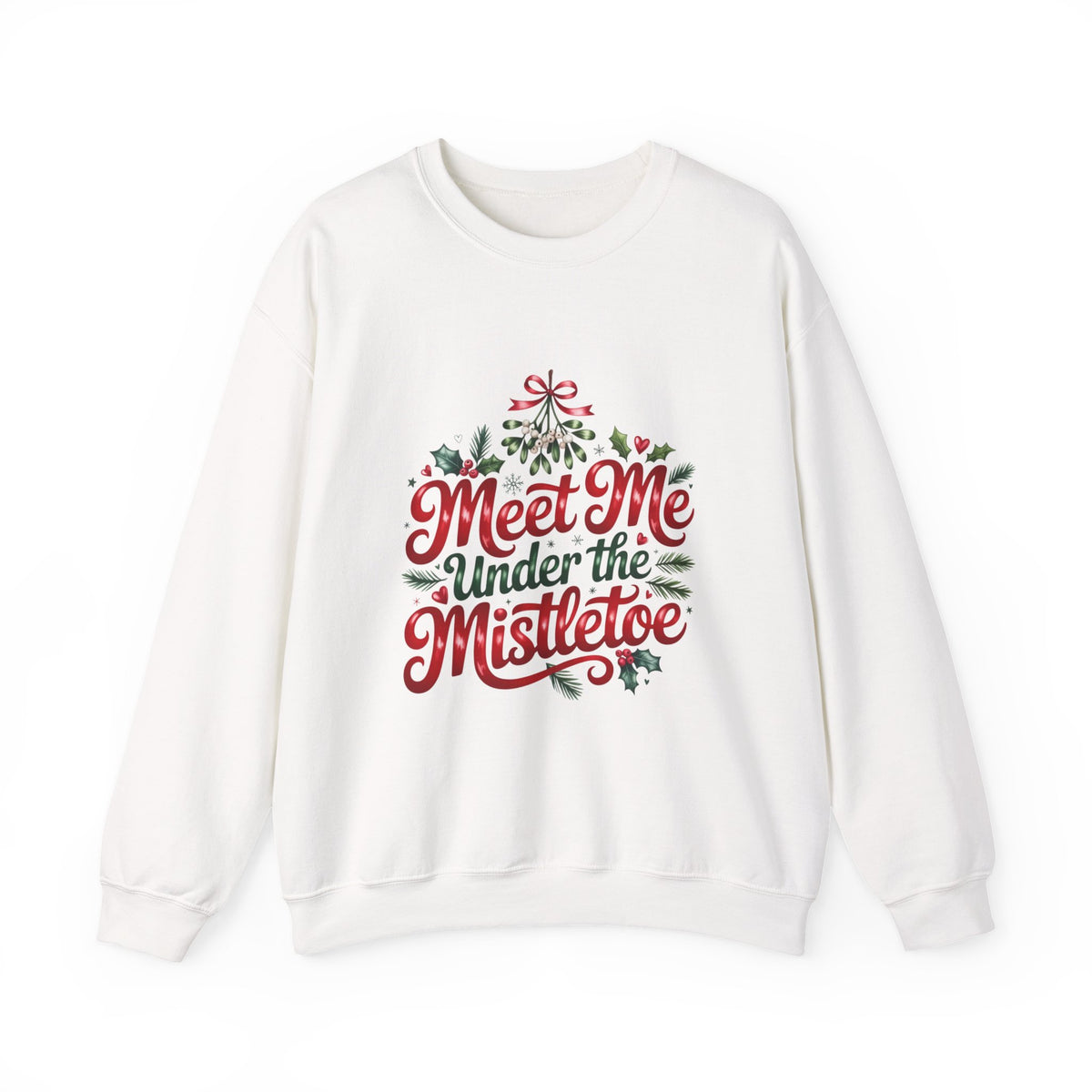 Meet Me Under the Mistletoe Sweatshirt