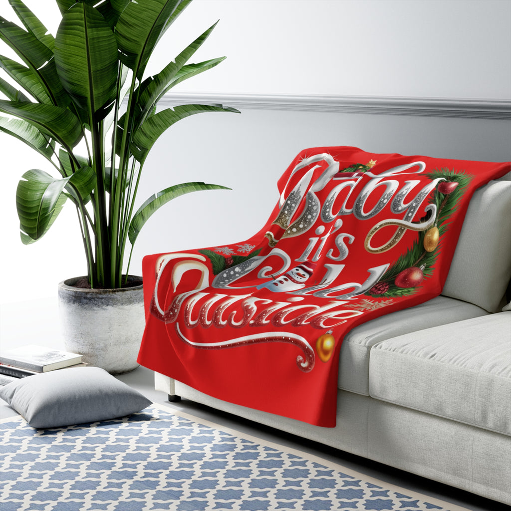 Baby It’s Cold Outside Christmas Sherpa Blanket