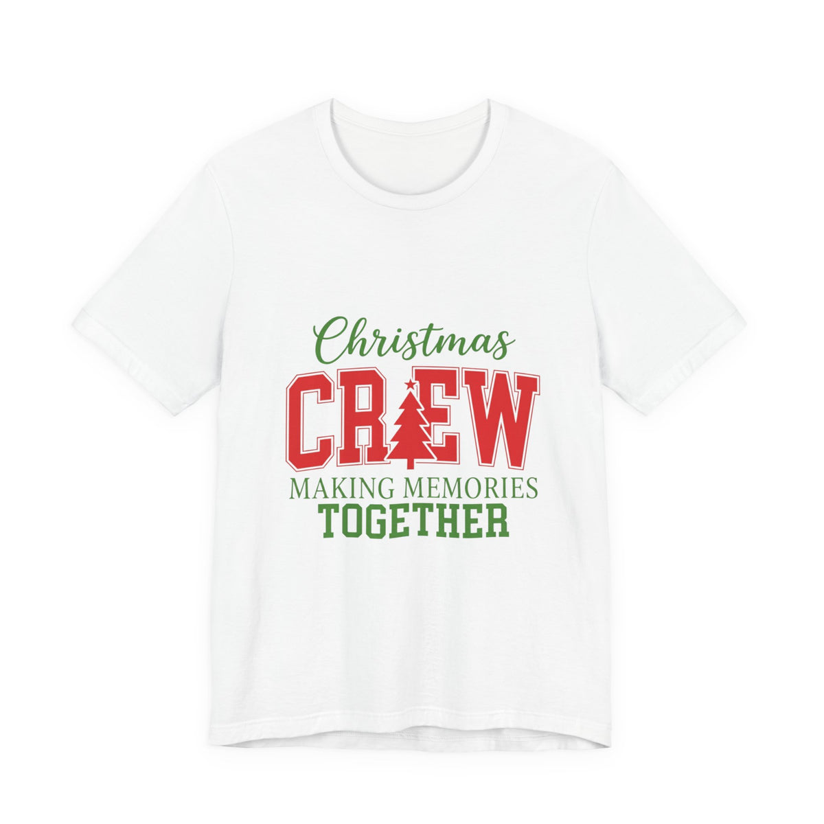 Christmas Crew T-Shirt – "Making Memories Together" Holiday Family Tee