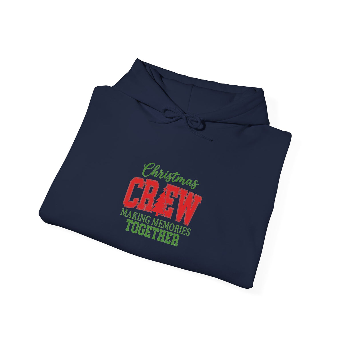 Christmas Crew Hoodie - "Making Memories Together" Holiday Sweatshirt