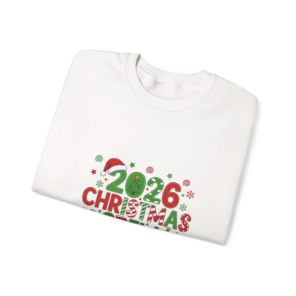 2026 Christmas Crew Sweatshirt — "A Little Bit Crazy, A Little Bit Loud, A Whole Lotta Love" Holiday Pullover