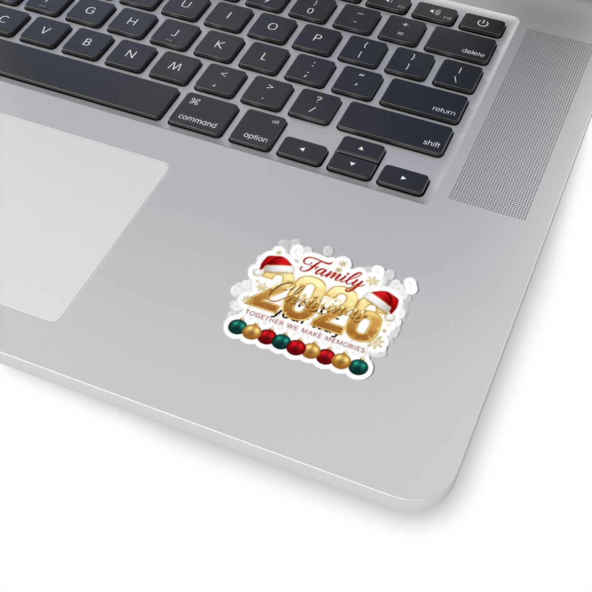 Family Christmas 2026 Kiss-Cut Sticker — "Together We Make Memories" Holiday Decal