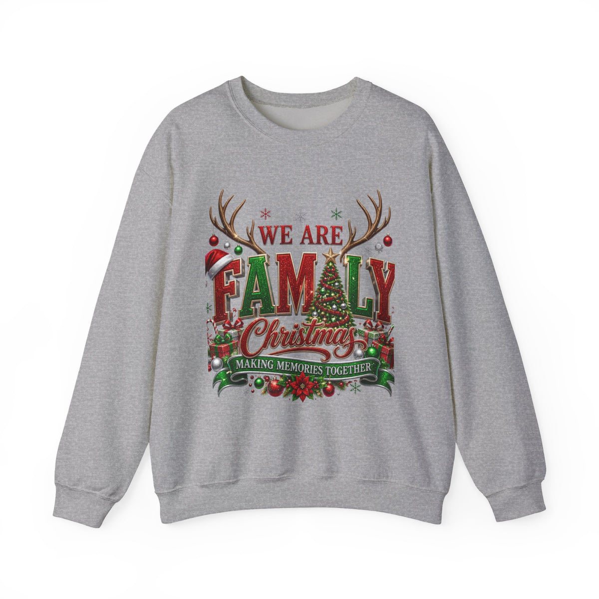 Family Christmas Sweatshirt — "We Are Family" Holiday Crewneck