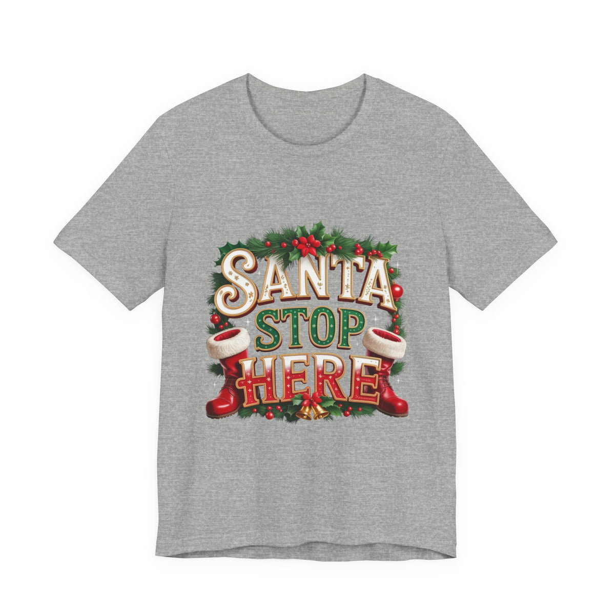 Santa Stop Here Christmas Tee — Festive Holiday Kids & Family Shirt