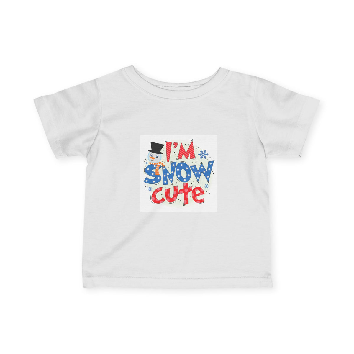 Infant Tee - "I'm Snow Cute" Holiday Baby Shirt