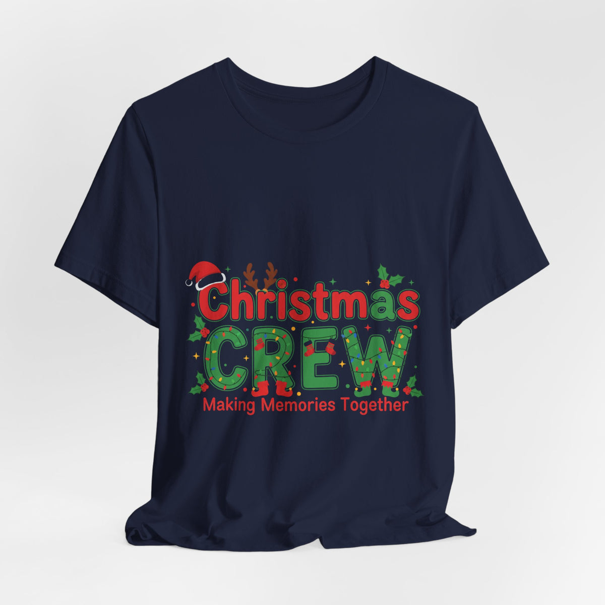 Christmas Crew T-Shirt — 'Making Memories Together' Family Holiday Tee