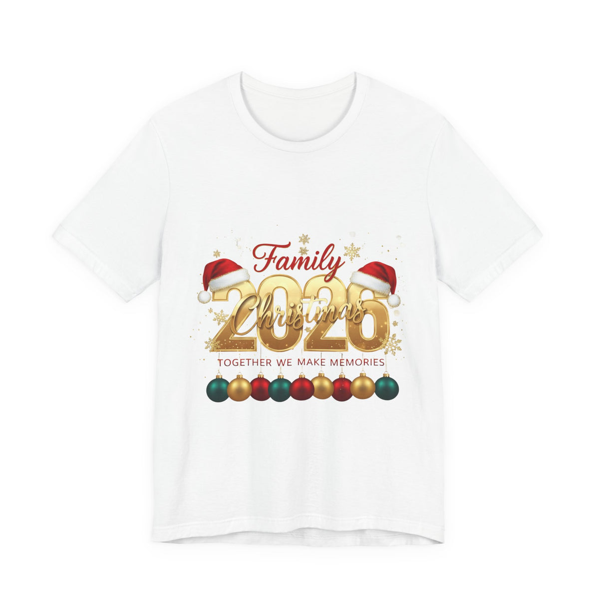 Family Christmas 2026 Tee — Together We Make Memories Holiday Shirt
